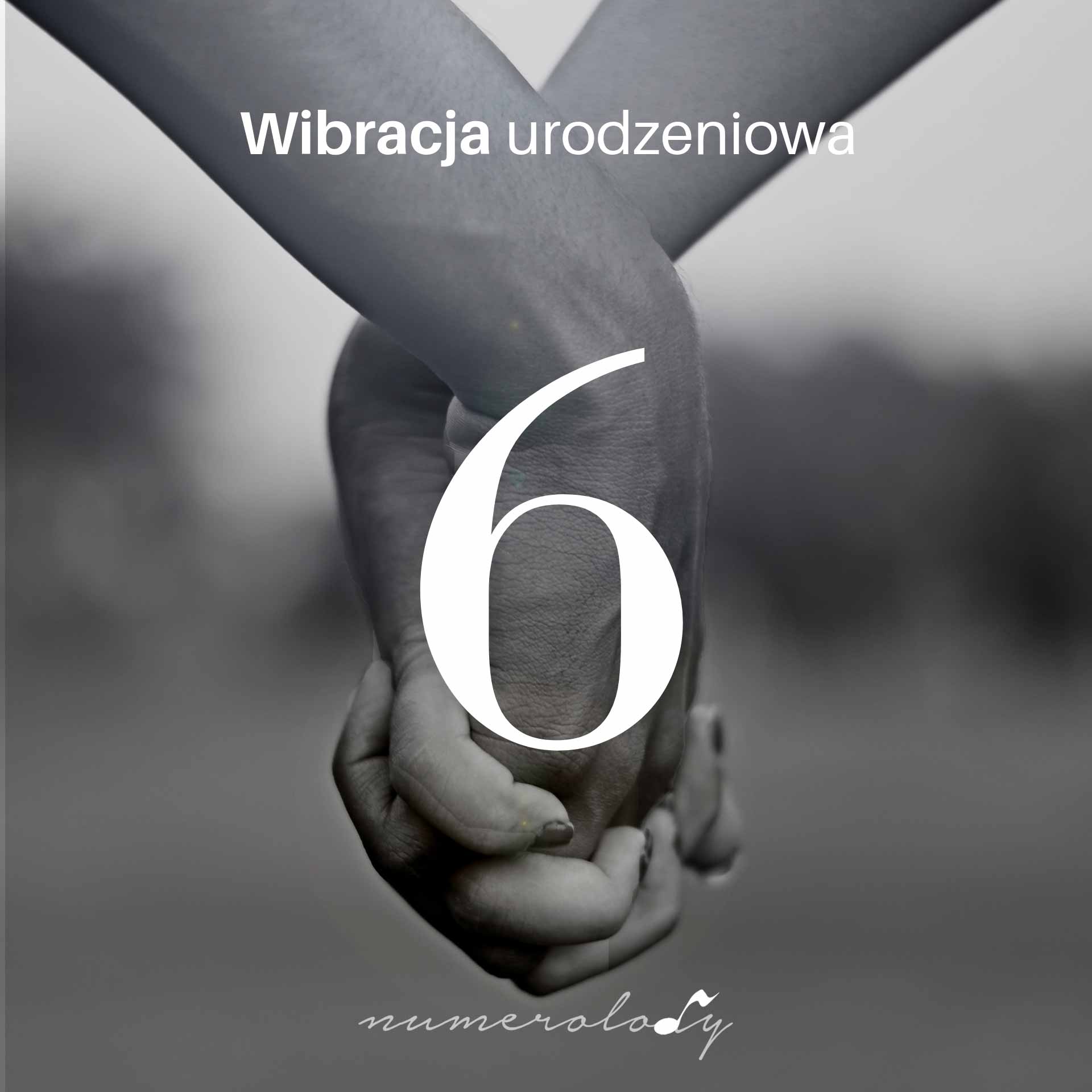 Numerolody - Numerologia, wibracja urodzeniowa 6