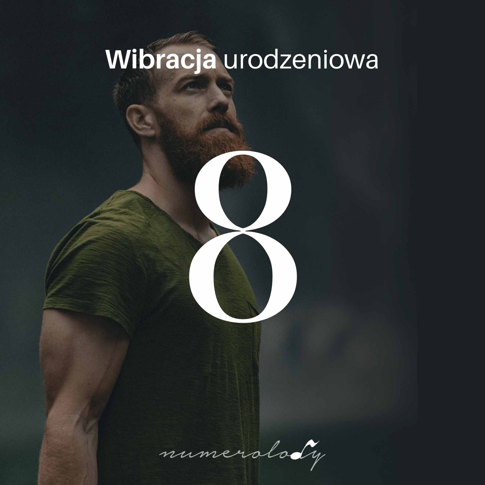 Numerolody - Numerologia, wibracja urodzeniowa 8